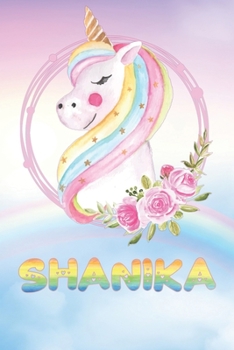 Paperback Shanika: Shanika's Unicorn Personal Custom Named Diary Planner Perpetual Calendar Notebook Journal 6x9 Personalized Customized Book