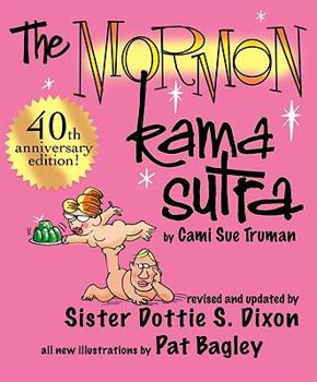 Paperback The Mormon Kama Sutra Book