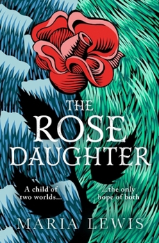 Paperback The Rose Daughter: An Enchanting Feminist Fantasy from the Winner of the 2019 Aurealis Award Book