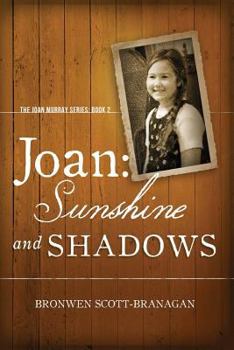 Paperback Joan: Sunshine and Shadows Book