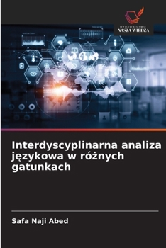 Paperback Interdyscyplinarna analiza językowa w różnych gatunkach [Polish] Book