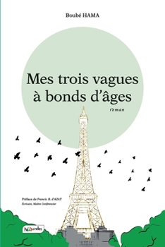 Paperback Mes trois vagues à bonds d'âges Book