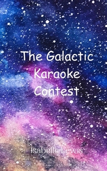 Paperback The Galactic Karaoke Contest Book