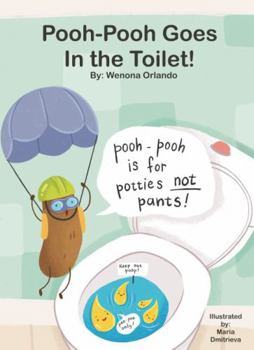 Hardcover Pooh-Pooh Goes In the Toilet! Book