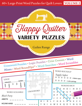 Paperback Happy Quilter Variety Puzzles: 60+ Large-Print Word Puzzles for Quilt Lovers [Large Print] Book