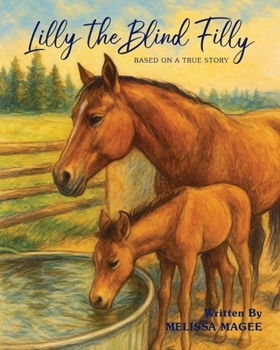 Paperback Lilly the Blind Filly Book