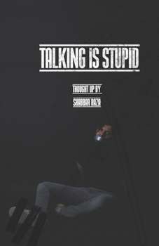 Paperback Talking is Stupid Book