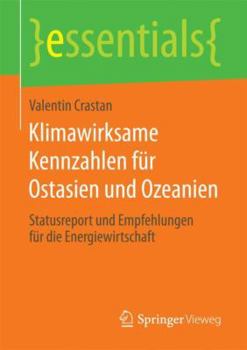 Paperback Klimawirksame Kennzahlen Für Ostasien Und Ozeanien: Statusreport Und Empfehlungen Für Die Energiewirtschaft [German] Book