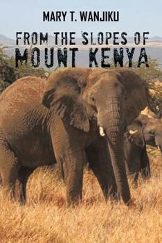 Paperback From the Slopes of Mount Kenya Book