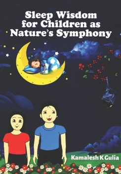 Paperback Sleep Wisdom for Children as Nature's Symphony Book
