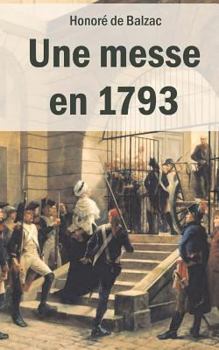 Paperback Une messe en 1793 [French] Book