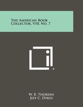 Paperback The American Book Collector, V10, No. 7 Book