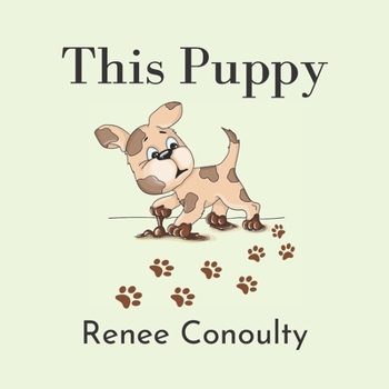Paperback This Puppy: A Rhyming Picture Book for 3-7 Year Olds Book