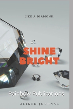 Paperback Shine bright: Like a diamond Book