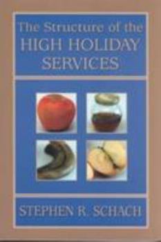 Hardcover The Structure of High Holiday Services Book