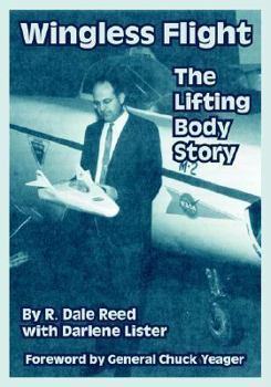 Paperback Wingless Flight: The Lifting Body Story Book