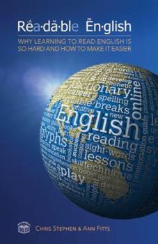 Paperback Readable English: Why learning to read English is so hard and how to make it easier Book