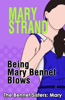 Paperback Being Mary Bennet Blows Book