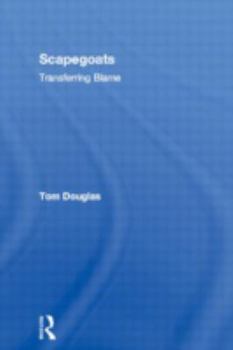 Hardcover Scapegoats: Transferring Blame Book