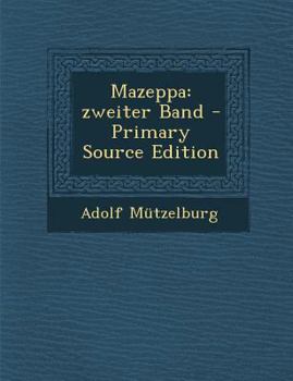 Paperback Mazeppa: Zweiter Band [German] Book