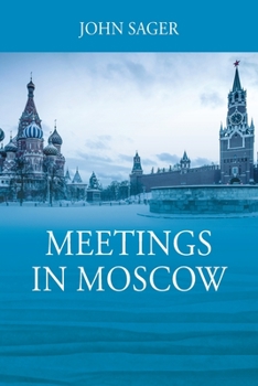 Paperback Meetings in Moscow Book