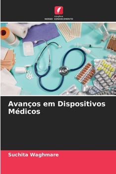 Paperback Avanços em Dispositivos Médicos [Portuguese] Book
