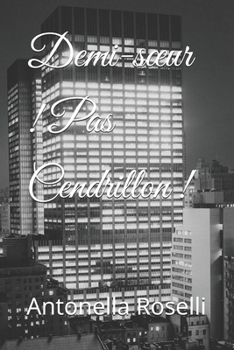 Paperback Demi-soeur ! Pas Cendrillon ! [French] Book