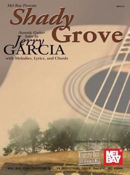 Paperback Shady Grove: Acoustic Guitar Solos by Jerry Garcia Book