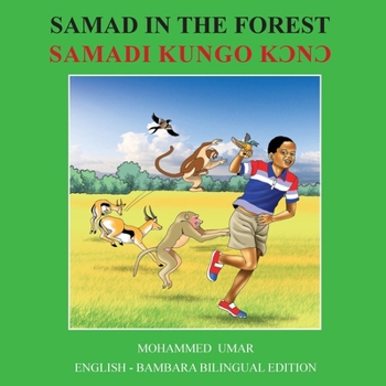 Samad in the Forest: English - Bambara Bilingual Edition (Bambara Edition)