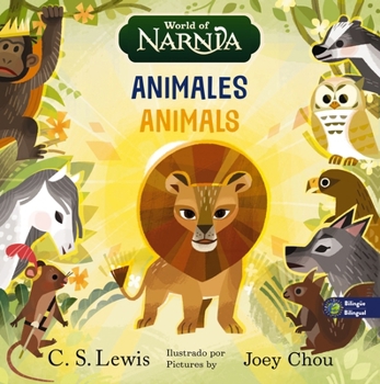 Board book The Chronicles of Narnia: Animals / Las Crónicas de Narnia: Animales, Bilingual Board Book [Spanish] Book