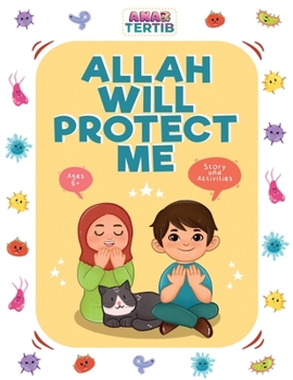 Paperback Allah Will Protect Me: Story & Activities Book