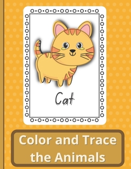 Paperback Zoo Animals Coloring & Tracing Book: Easy animal coloring pages for toddler with tracing letters practice for kids, toddlers, preschool, kindergarten Book