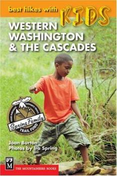 Paperback Best Hikes with Kids: Western Washington & the Cascades Book