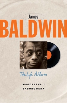 Hardcover James Baldwin: The Life Album Book