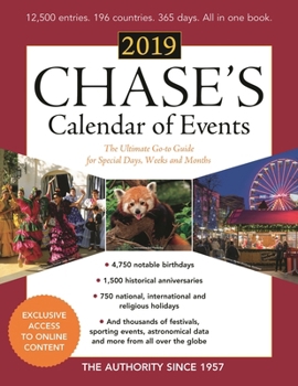 Paperback Chase's Calendar of Events 2019: The Ultimate Go-To Guide for Special Days, Weeks and Months Book