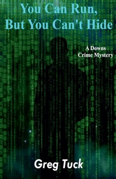 Paperback You Can Run, But You Can't Hide Book
