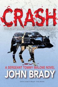 Paperback Crash: A Sergeant Tommy Malone Crime Novel Book