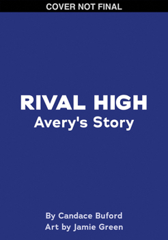 Library Binding Avery's Story: A Next Novel (Rival High #1) Book