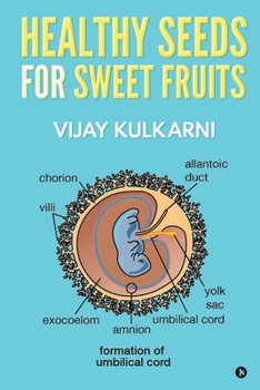 Paperback Healthy Seeds for Sweet Fruits Book