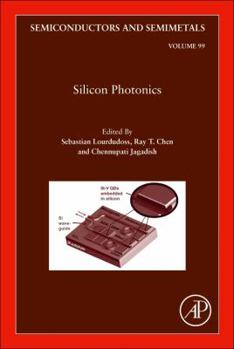 Silicon Photonics: Volume 99