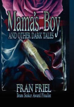 Hardcover Mama's Boy and Other Dark Tales Book