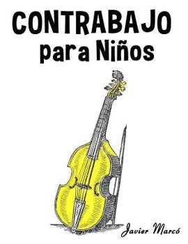 Paperback Contrabajo Para Ni [Spanish] Book