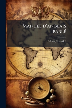 Paperback Manuel d'anglais parlé [French] Book