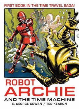 Paperback Robot Archie and the Time Machine Book