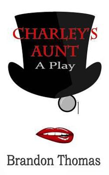 Paperback Charley's Aunt: A Play Book