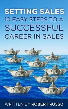 Paperback Setting Sales: 10 Easy Steps to a Successful Career in Sales Book