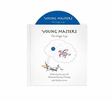 Hardcover Young Masters - The Magic Eye (Young Masters) (2008 Parents Choice Award Winner) Book