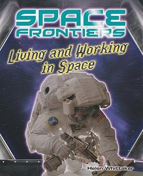 Library Binding Living and Working in Space Book