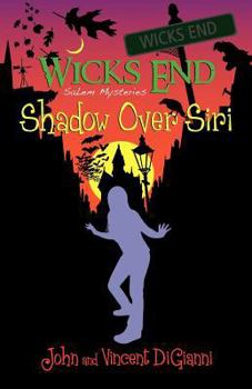 Paperback Wicks End Salem Mysteries: Shadow Over Siri Book