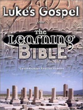 The Gospel According to Luke - Book #3 of the New Testament